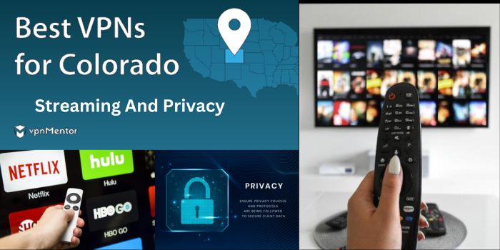 Best Vpns For Colorado In 2024 For Streaming And Privacy