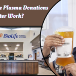 How Do Biolife Plasma Donations Work?