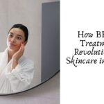 How BB Glow Treatment is Revolutionizing Skincare in Kolkata