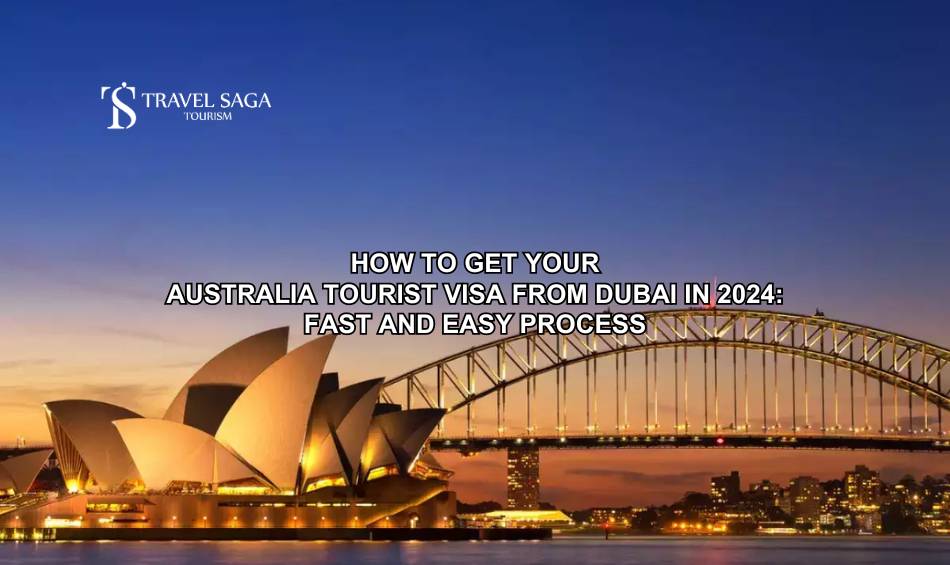 Australia Tourist Visa from Dubai