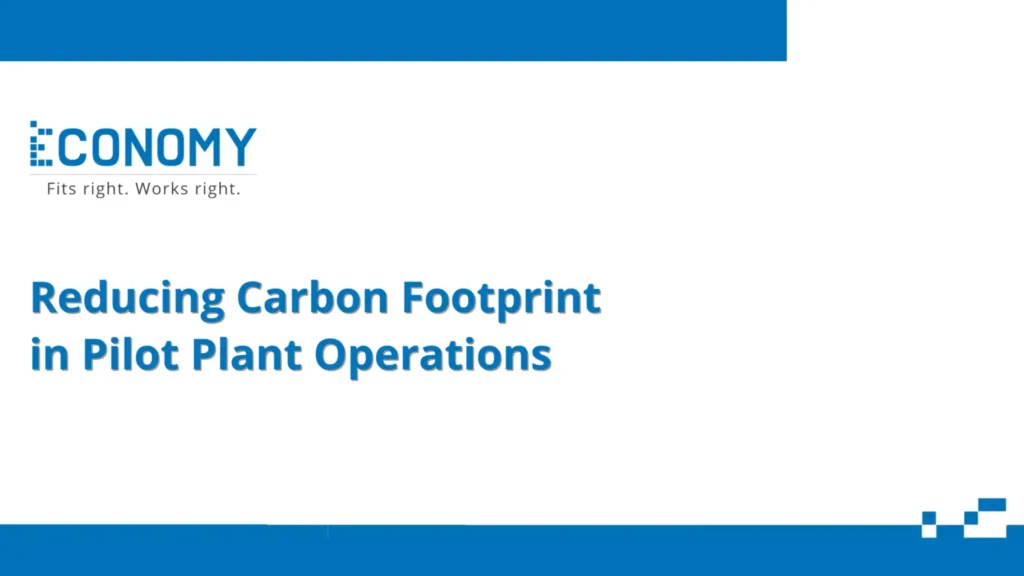 Reducing Carbon Footprint in Pilot Plant Operations