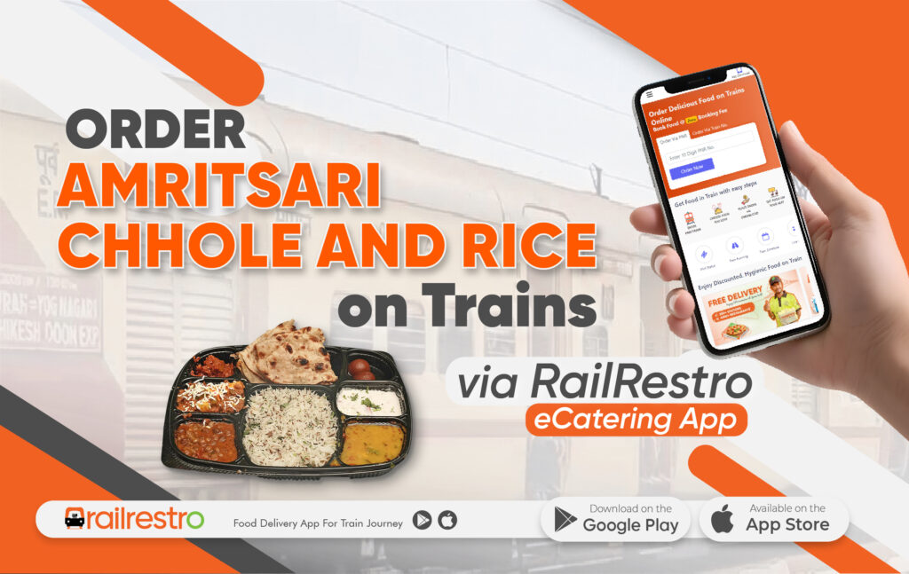 Order Amritsari Chhole and Rice on Trains via RailRestro eCatering App