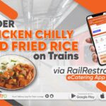 Order Chicken Chilly And Fried Rice on Trains Via RailRestro eCatering App