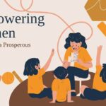 Empowering Women: The Key to a Prosperous Society