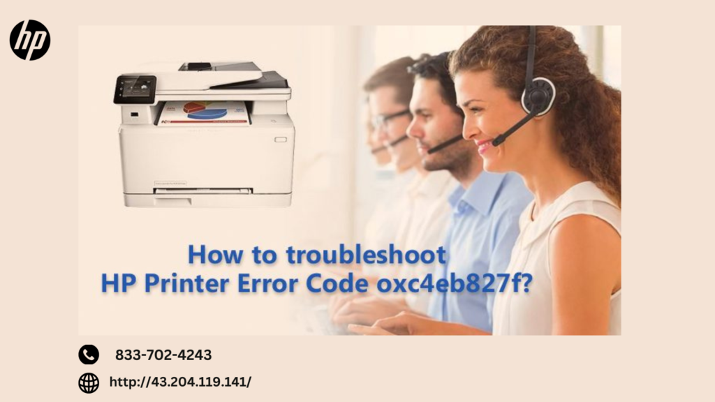 HP Printer Error Code 0XC4EB827F: Causes, Fixes, and Prevention