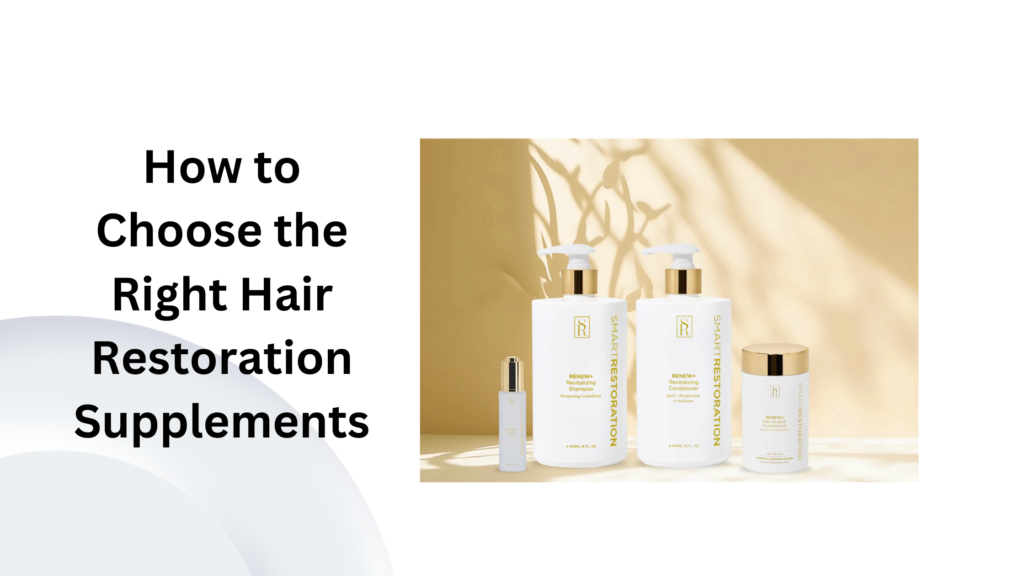 hair restoration supplements