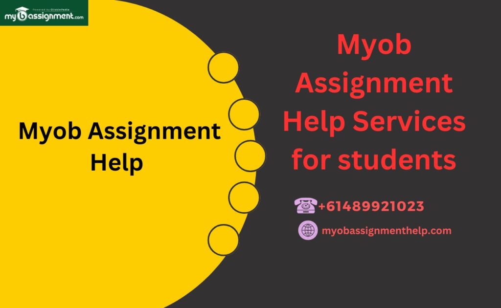 Myob Assignment Help Services for students