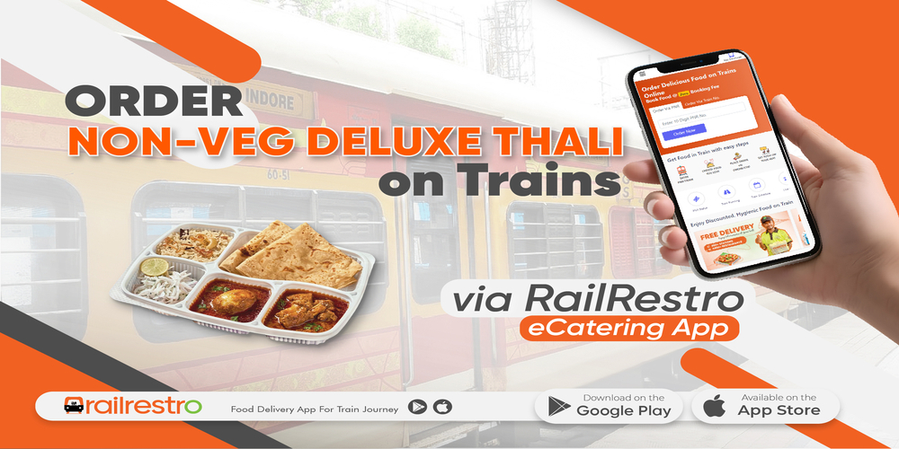 Order Non-Veg Deluxe Thali on Trains via RailRestro eCatering App