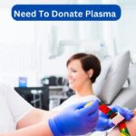 Need To Donate Plasma