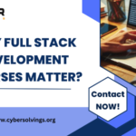 Why Full Stack Development Courses Matter