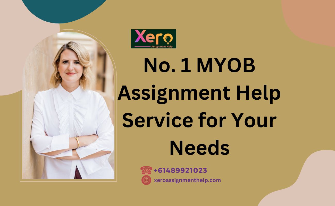 No. 1 MYOB Assignment Help Service for Your Needs