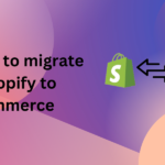 Reasons to migrate from Shopify to WooCommerce