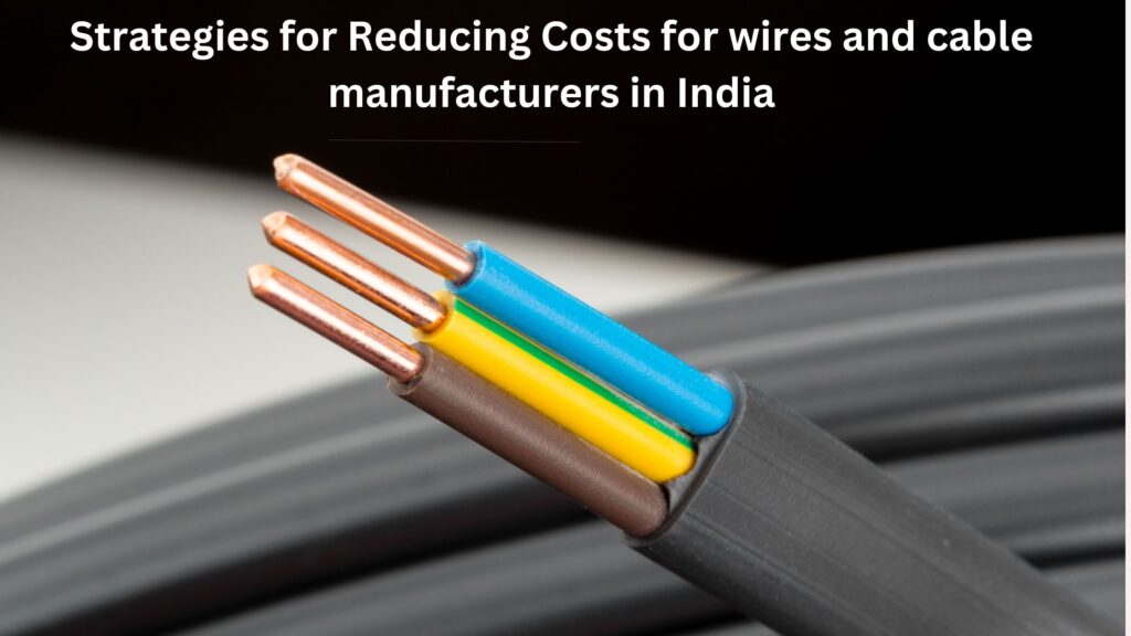 wires and cable manufacturers