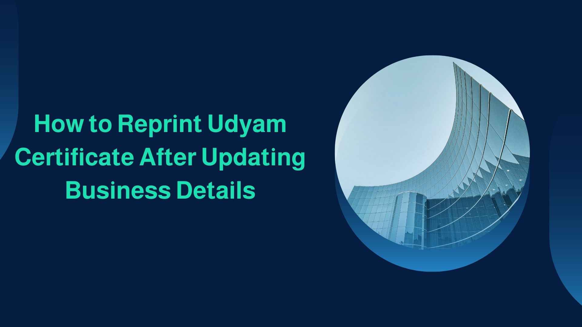 How to Reprint Udyam Certificate After Updating Business Details