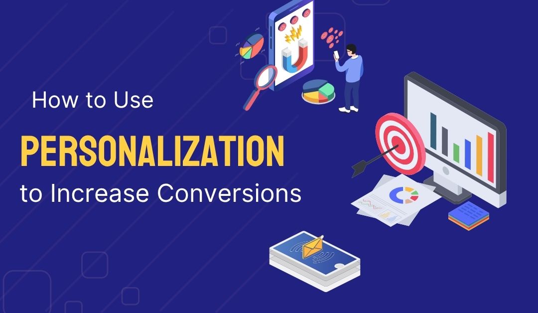 Attachment Details How-to-Use-Personalization-to-Increase-Conversions